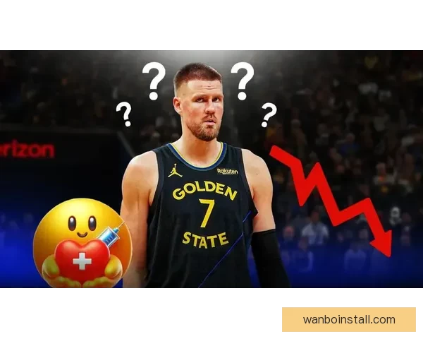 科尔：波尔津吉斯伤退后球队士气受损 失控局面难以扭转