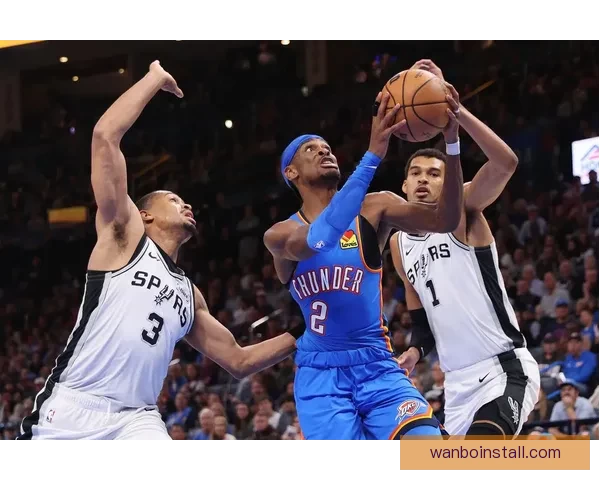 杰威透露二次养伤期间手腕完全康复 雷霆全力争取西部头名