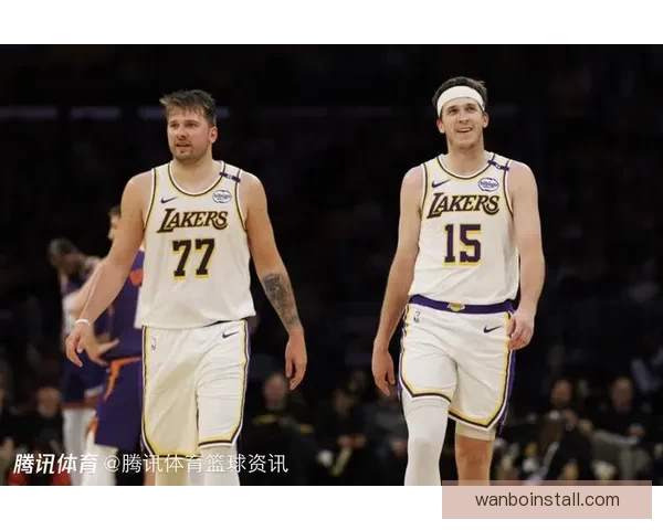 湖人对独行侠伤情更新 东契奇里夫斯斯马特缺阵 范德彪出战成疑